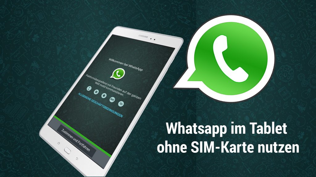 WhatsApp auf dem Tablet nutzen